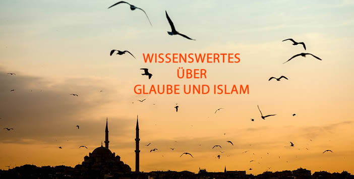 DAS THEMA GLAUBE (İMAN)